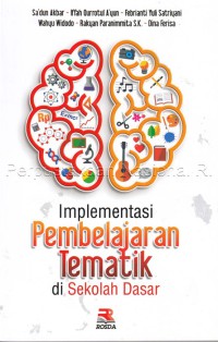 Implementasi pembelajaran tematik di sekolah dasar