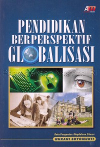 Pendidikan berperspektif globalisasi