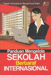 Panduan mengelola sekolah bertaraf internasional