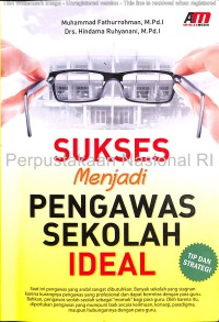 Sukses menjadi pengawas sekolah ideal