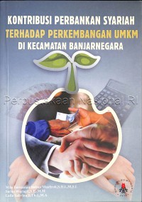 Kontribusi perbankan syariah terhadap perkembangan UMKM di Kecamatan Banjarnegara