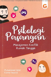 Psikologi pasangan : manajemen konflik rumah tangga