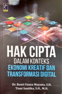 Hak cipta dalam konteks ekonomi kreatif dan transformasi digital