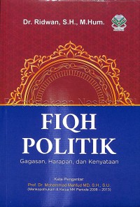 Fiqh Politik : Gagasan, Harapan,dan Kenyataan