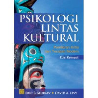 Psikologi Lintas Kultural: Pemikiran Kritis Dan Terapan Modern