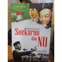 Ijtihad Kebangsaan Soekarno Dan NU