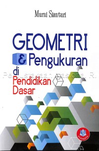 GEOMETRI DAN PENGUKURAN DI PENDIDIKAN DASAR