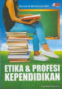 Etika & profesi kependidikan