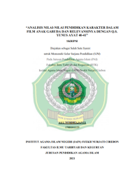 Analisis Nilai-Nilai Pendidikan Karakter Dalam Film Anak Garuda dan Relevansinya Dengan Q.S. Yunus Ayat 40-41