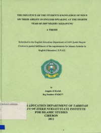 The Influence Of The Student Knowledge Of Noon On Their Ability In English Speaking At The Eighth Year Of SMP Negeri 1 Kedawung