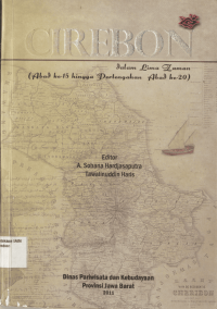 Cirebon: dalam Lima Zaman (Abad ke-15 hingga Pertengahan Abad ke-20)