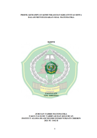 PROFIL KEMAMPUAN KOMUNIKASI DAN KREATIVITAS SISWA
DALAM MENYELESAIKAN SOAL MATEMATIKA
