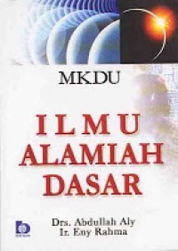 Ilmu Alamiah Dasar : Abdullah Aly dan Eny Rahma