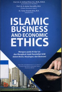 Islamic Business and Economic Ethics