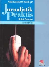 Jurnalistik Praktis untuk Pemula