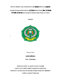 Pesan moral dalam kisah nabi musa dengan qarun (Analisis komparatif penafsiran Al-tabari dalam kitab  jami' Al-bayan FI Tafsir Al-Quran dan penafsiran Hamka dan Kitab Al-Azhar