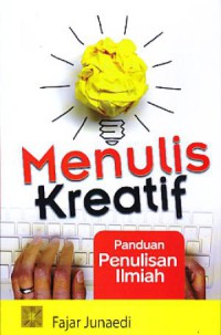 Menjadi Kreatif dengan Menulis