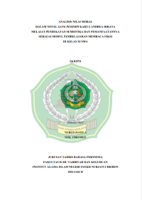 Analisis Nilai Moral dalam Novel Sang Pemimpi Karya Andrea Hirata melalui Pendekatan Semiotika dan Pemanfaatannya sebagai Modul Pembelajaran Membaca Fiksi di Kelas XI SMA