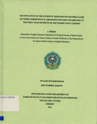 The Influence Of The Students' Respone Of Scrabble Game On The Competence In Arranging English Vocabulary At The Frist Year Students Of SMP Negeri 8 Kota Cirebon