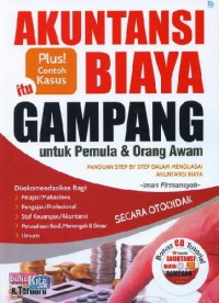 Akuntansi Biaya Itu Gampang