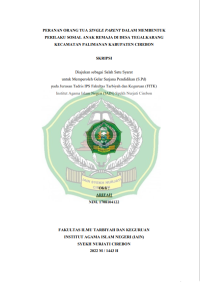 Peranan Orang Tua Single Parent Dalam Membentuk Perilaku Sosial Anak Remaja Di Desa Tegalkarang Kecamatan Palimanan Kabupaten Cirebon