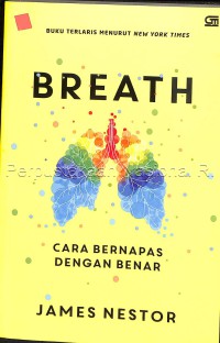 Breath : Cara Bernafas Dengan Benar