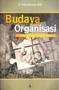 Budaya organisasi di Universitas Sains Al-Qur'an Wonosobo