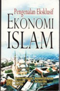 Pengenalan Eksklusif Ekonomi Islam