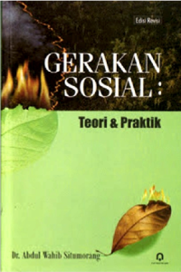 Gerakan Sosial : Teori dan Praktik