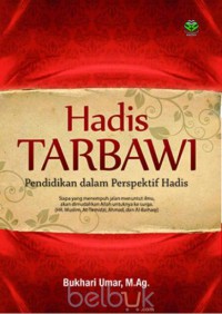 Hadis Tarbawi: Pendidikan dalam Perspektif Hadis