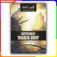 Tafsir Ilmi : Kepunahan Makhluk Hidup dalam Persfektif Al-Qur'an dan Sains