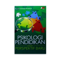 Psikologi Pendidikan Dalam Perspektif Baru