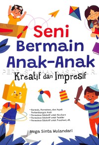 Seni Bermain Anak - Anak Kreatif dan Inspiratif