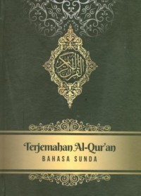 Al-Qur'an dan Terjemahnya Bahasa Sunda