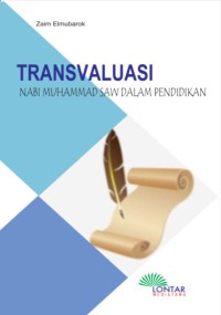 Transvaluasi Nabi Muhammad Saw Dalam Pendidikan